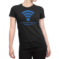 
              Im Just Here For The Free WI-FI Organic Womens T-Shirt
            