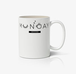 Monday Mood With Coffee Tea Cup Design Ceramic Mug