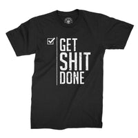 
              Get Shit Done Organic Mens T-Shirt
            