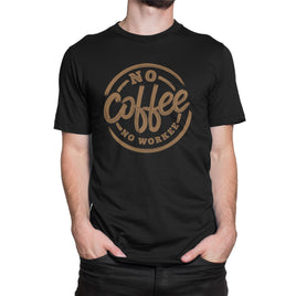 No Coffe No Workee Slogan Design Organic Mens T-Shirt