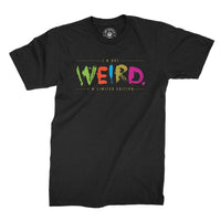 
              I'M Not Weird I'M Limited Edition Organic Mens T-Shirt
            
