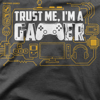
              Trust Me I Am A Gamer Organic Mens T-Shirt
            