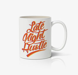 Late Night Hustle Ceramic Mug