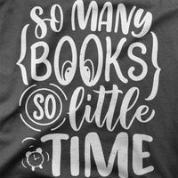 
              So Many Books So Little Time Organic Mens T-Shirt
            