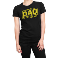 
              The Best Dad In The Galaxy Organic Womens T-Shirt
            