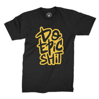 
              Do Epic Shit Organic Mens T-Shirt
            