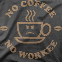 
              No Coffee No Workee Organic Womens T-Shirt
            
