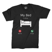 
              My Bed Is Calling Accept Or Decline? Organic Mens T-Shirt
            