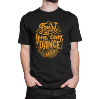 
              Trust Me You Can Dance, Beer Organic Mens T-Shirt
            