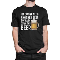 
              I'M Gonna Need Another Beer To Wash Down This Beer Organic Mens T-Shirt
            