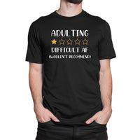 
              Adulting, Difficult AF (Wouldn't Recommend) Organic Mens T-Shirt
            