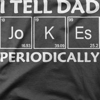 
              I Tell Dad Jokes Periodically Organic Womens T-Shirt
            